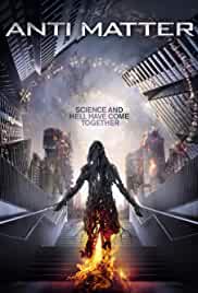 Anti Matter 2016 Dual Audio Hindi 480p 300MB FilmyZilla